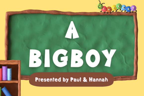 A Bigboy Font for Creative Projects