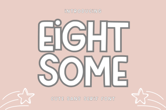 Eight Some Font for Business