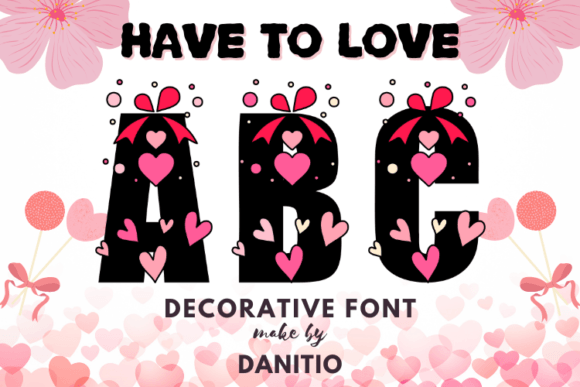 Have to Love: A Bold, Expressive Display Font