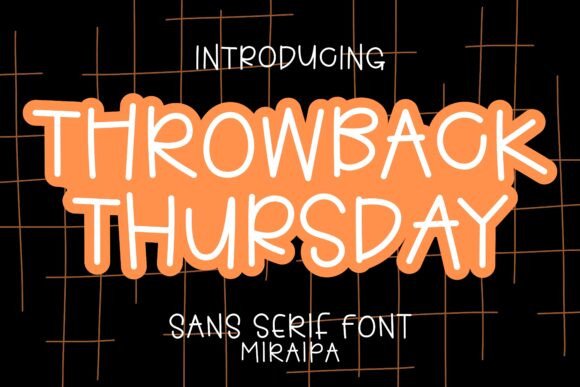 Throwback Thursday Font